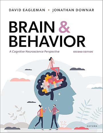 Brain and Behavior: A Cognitive Neuroscience Perspective (2nd Edition) - Orginal Pdf